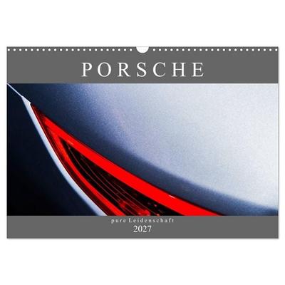 Porsche - pure Leidenschaft (Wandkalender 2027 DIN A3 quer), CALVENDO Monatskalender
