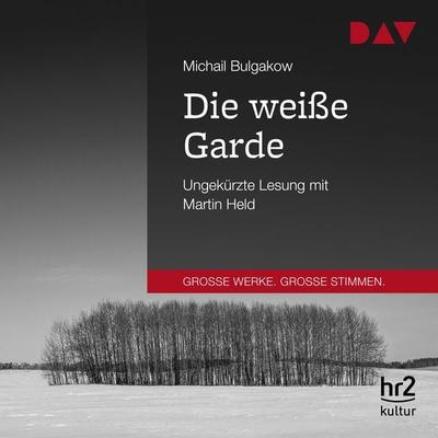 Die weiße Garde - Michail Bulgakow, Audio, 9783742403087