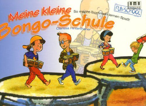 Clarissa Hinterthaner - Meine kleine Bongo-Schule: So macht Trommeln lernen Spaß - Preis vom 12.10.2026 11:37:12 h