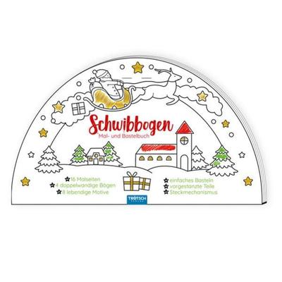 Trötsch Bastelbuch Schwibbogen Mal- und Bastelbuch, Taschenbuch von , Trötsch Verlag GmbH & Co. KG, 978-3-96552-550-4