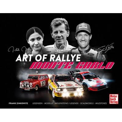 Art of Rallye - Monte Carlo, Gebundene Ausgabe von Frank Zinkewitz, Motorbuch Verlag, 978-3-613-04685-6