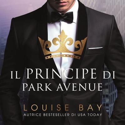 Il principe di Park Avenue - Louise Bay, Audio, 9789152140314