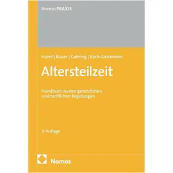 Altersteilzeit, Fachbücher von Karoline Bauer, Steffen Gehring, Jochen Koch-Ganzmann, Laila Katharina Huml
