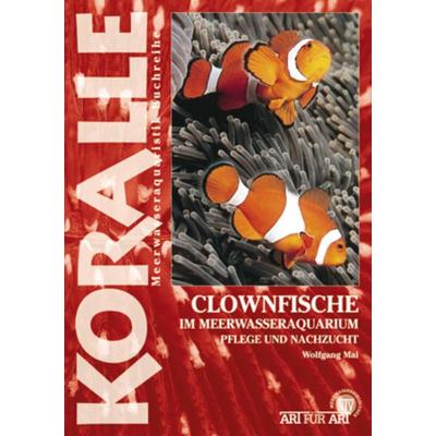 Clownfische im Meerwasseraquarium, Taschenbuch von Wolfgang Mai, Natur Und Tier, 978-3-86659-056-4