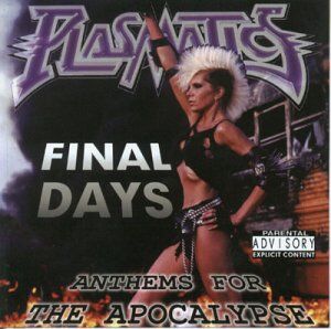 Plasmatics - Final Days - Preis vom 30.09.2026 09:01:18 h