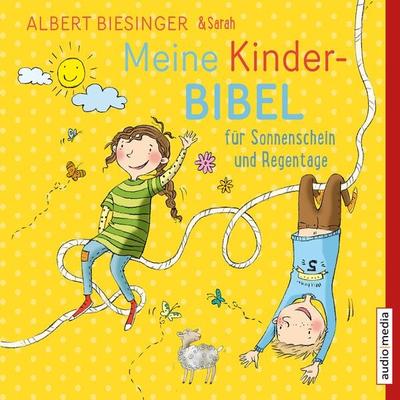 Meine Kinderbibel für Sonnenschein und Regentage - Albert Biesinger,Sarah Biesinger, Audio, 9783956395796