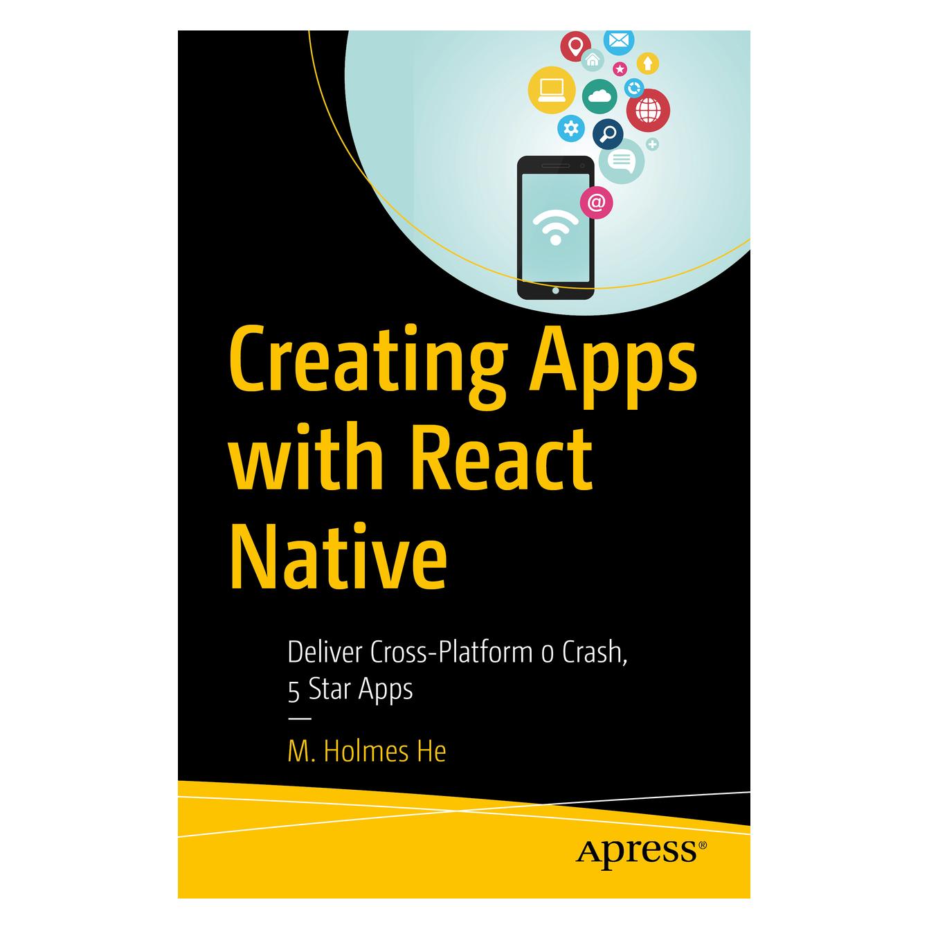 Springer Creating Apps with React Native (Englisch, Softcover, M. Holmes He) (56228190)