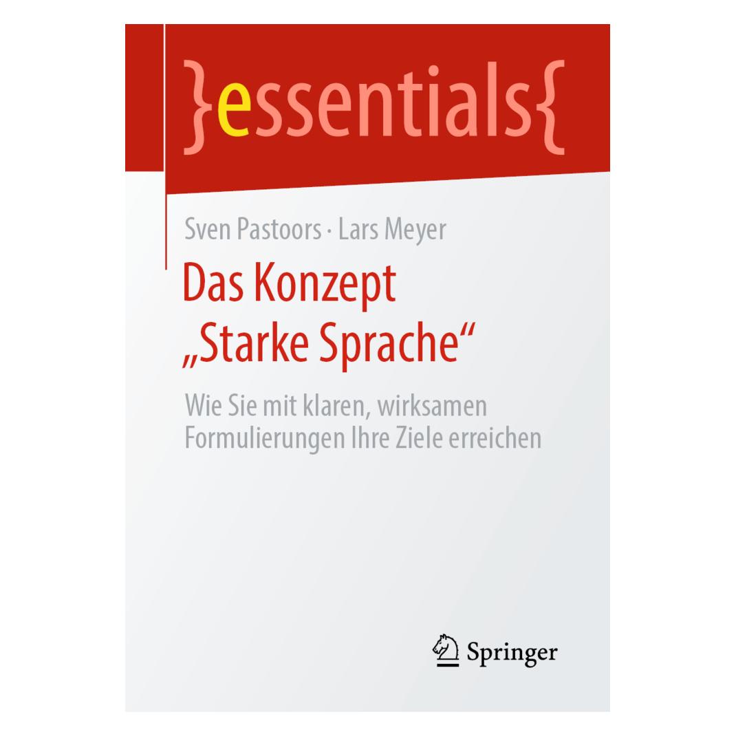 Springer Das Konzept 'Starke Sprache' (Deutsch, Softcover, Lars Meyer, Sven Pastoors) (54544995)