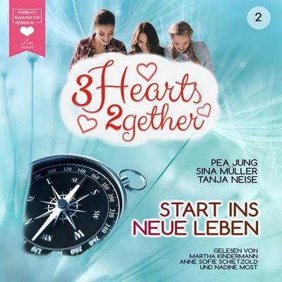 Start ins neue Leben - Pea Jung,Sina Müller,Tanja Neise, Audio, 4251703539540