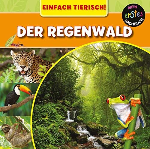 Mary-Jane Wilkins - Der Regenwald (Einfach Tierisch!) - Preis vom 11.10.2026 03:10:56 h
