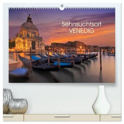 Sehnsuchtsort Venedig (hochwertiger Premium Wandkalender 2027 DIN A2 quer), Kunstdruck in Hochglanz