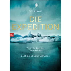 Die Expedition. Eine Liebesgeschichte, Fachbücher von Bea Uusma
