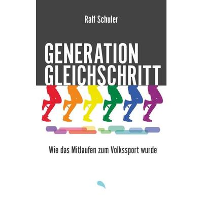 Generation Gleichschritt, Gebundene Ausgabe von Ralf Schuler, Fontis, 978-3-03848-260-4