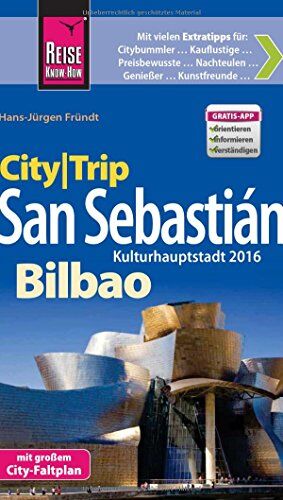 Hans-Jürgen Fründt - Reise Know-How CityTrip San Sebastián und Bilbao: Reiseführer mit Faltplan - Preis vom 09.10.2026 07:28:09 h
