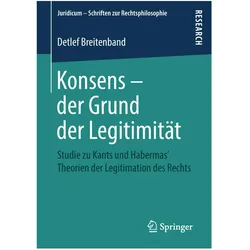 Konsens - der Grund der Legitimität, Fachbücher von Detlef Breitenband