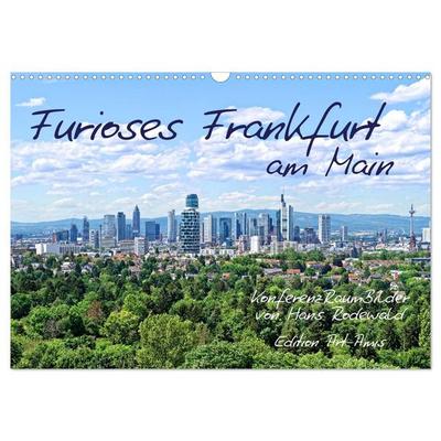 Furioses Frankfurt am Main (Wandkalender 2027 DIN A3 quer), CALVENDO Monatskalender