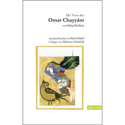 Die Verse des Omar Chayyām, Taschenbuch von Sādeq Hedāyat,Omar Chayyām, Sujet, 978-3-96202-108-5