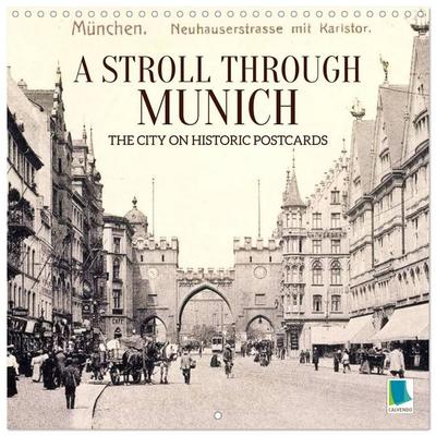 A stroll through Munich: The city on historic postcards (Wall Calendar 2027 12 × 12 Inch) CALVENDO 12 Month Wall Calendar