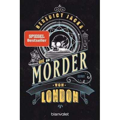 Die Mörder von London, Taschenbuch von Benedict Jacka, Blanvalet, 978-3-7341-6303-6