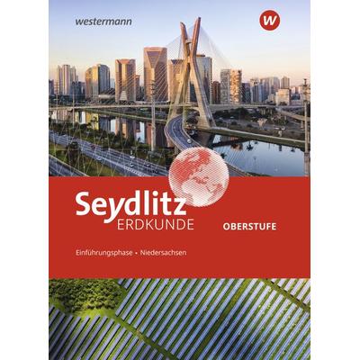 Seydlitz Erdkunde SII - Ausgabe 2022 für Gymnasien in Niedersachsen, Gebundene Ausgabe von Matthias Akkermann,Andreas Bauer,Kirsten