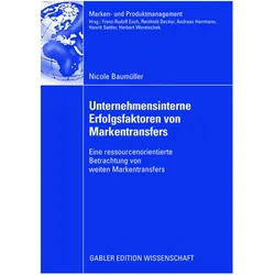 Unternehmensinterne Erfolgsfaktoren von Markentransfers, Fachbücher von Nicole Baumüller