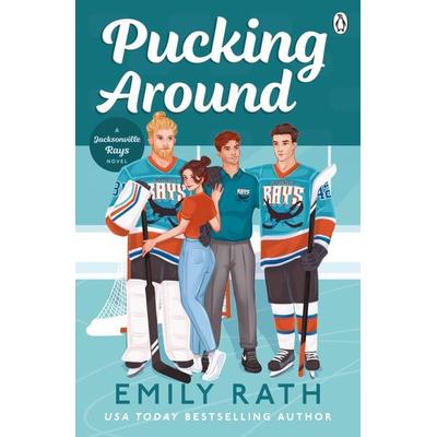 Pucking Around, Taschenbuch von Emily Rath, Penguin Books Ltd, 978-1-4059-6340-4
