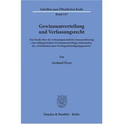 Gewinnumverteilung und Verfassungsrecht., Fachbücher von Gerhard Picot