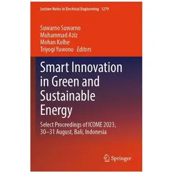 Smart Innovation in Green and Sustainable Energy, Fachbücher von Aziz Muhammad, Kolhe Mohan
