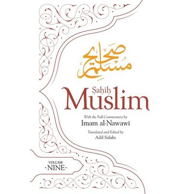 Sahih Muslim (Volume 9), Taschenbuch von Abul-Husain Muslim, Ingram Publishers Services, 978-0-86037-925-6