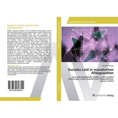 Soziales Leid in moralischen Alltagswelten, Taschenbuch von Marietta Diringer, AV Akademikerverlag, 978-3-639-62782-4
