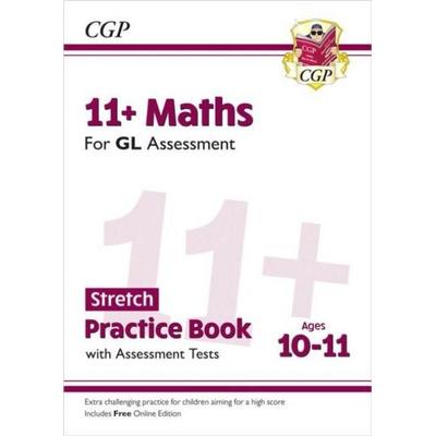 11+ GL Maths Stretch Practice Book & Assessment Tests - Ages 10-11 (with Online Edition), Taschenbuch von Cgp Books, CGP Books, 978-1-78908-977-6
