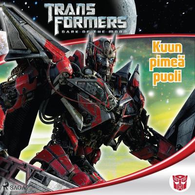 Transformers - Kuun pimeä puoli - Michael Kelly, Audio, 9788726519631