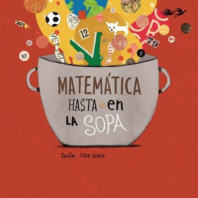 Matemática hasta en la sopa - Juan Sabia, Audio, 9789178890392