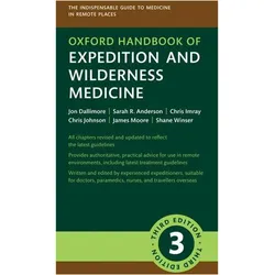 Oxford Handbook of Expedition and Wilderness Medicine, Fachbücher von James Moore, Chris Johnson, Chris Imray, Sarah R. Anderson, Jon Dallimore