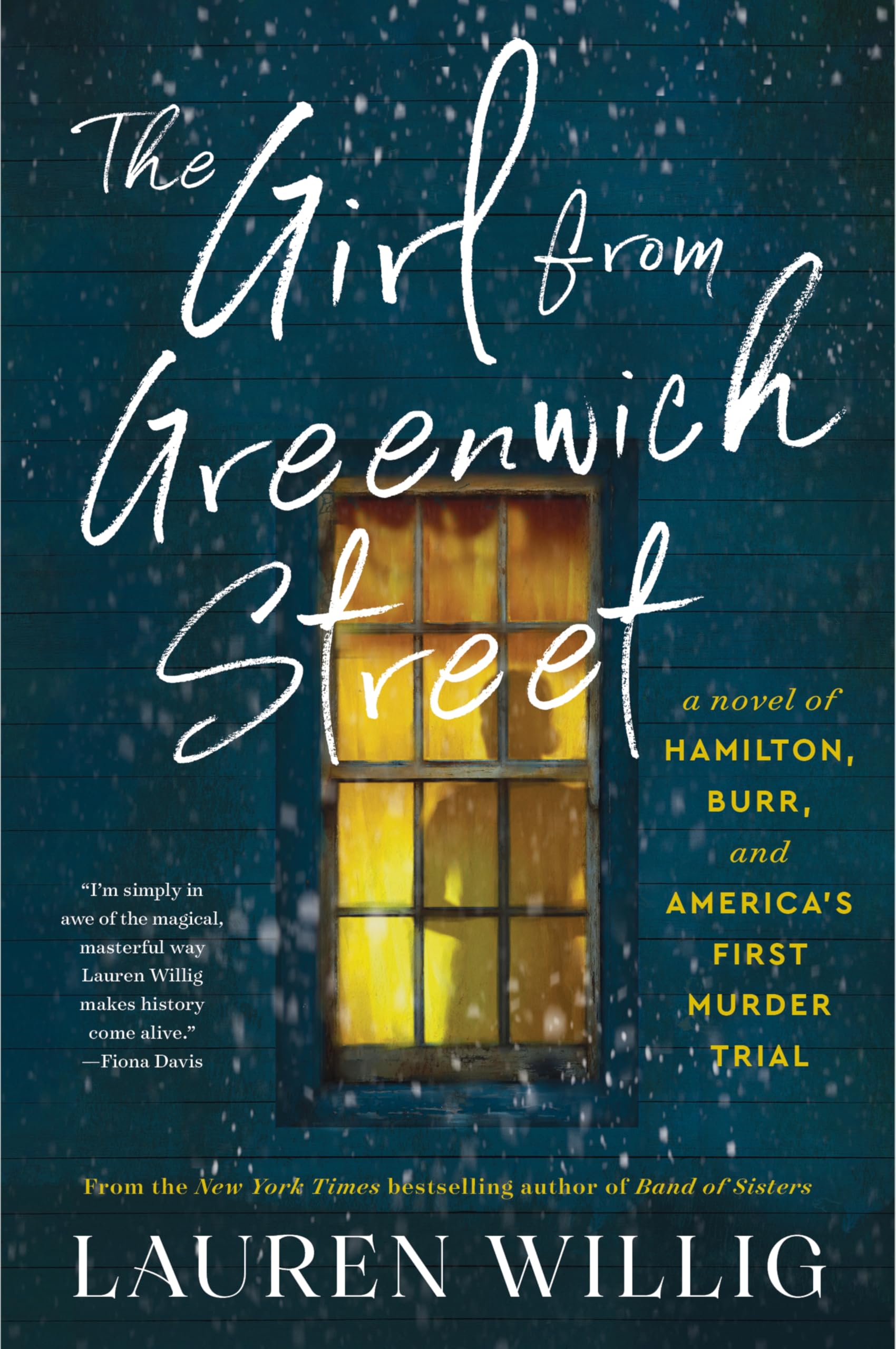 Lauren Willig - The Girl from Greenwich Street: A Novel of Hamilton, Burr, and America's First Murder Trial – A Historical Fiction True Crime Thriller of Shocking Politics and Rivalry in 1799 New York - Preis vom 12.10.2026 11:37:12 h