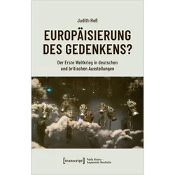 Europäisierung des Gedenkens?, Fachbücher von Judith Hess