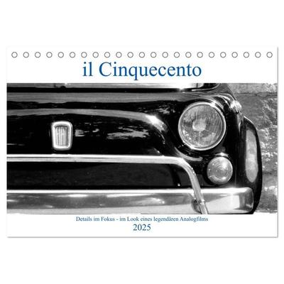 il Cinquecento - Details im Fokus - im Look eines legendären Analogfilms (Tischkalender 2025 DIN A5 quer), CALVENDO Monatskalender