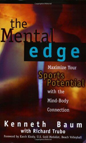 Kenneth Baum - The Mental Edge: Maximize Your Sports Potential with the Mind-body Connection - Preis vom 09.10.2026 07:28:09 h
