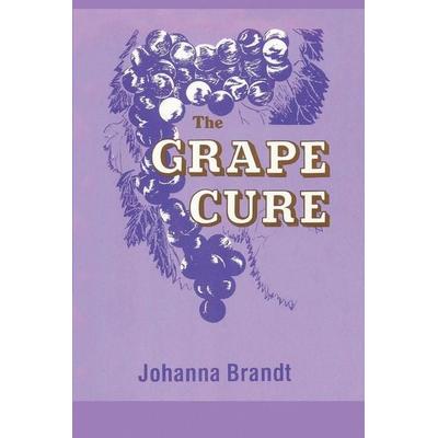 The Grape Cure, Taschenbuch von Johanna Brandt, Blurb, 978-1-71541-515-0