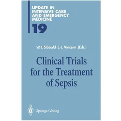 Clinical Trials for the Treatment of Sepsis, Fachbücher