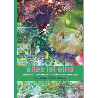 alles ist eins, Gebundene Ausgabe von , BoD – Books on Demand, 978-3-7504-3463-9