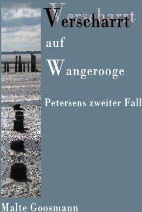Malte Goosmann - Verscharrt auf Wangerooge - Preis vom 30.09.2026 09:01:18 h