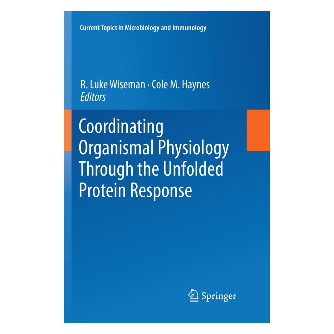 Springer Coordinating Organismal Physiology Through the Unfolded Protein Response (Englisch, Softcover, Cole M. Haynes, R. Luke Wiseman) (56077556)