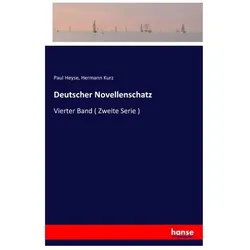 Deutscher Novellenschatz, Belletristik von Paul Heyse, Hermann Kurz