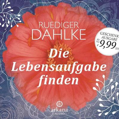 Die Lebensaufgabe finden - Ruediger Dahlke, CD, 9783442347018