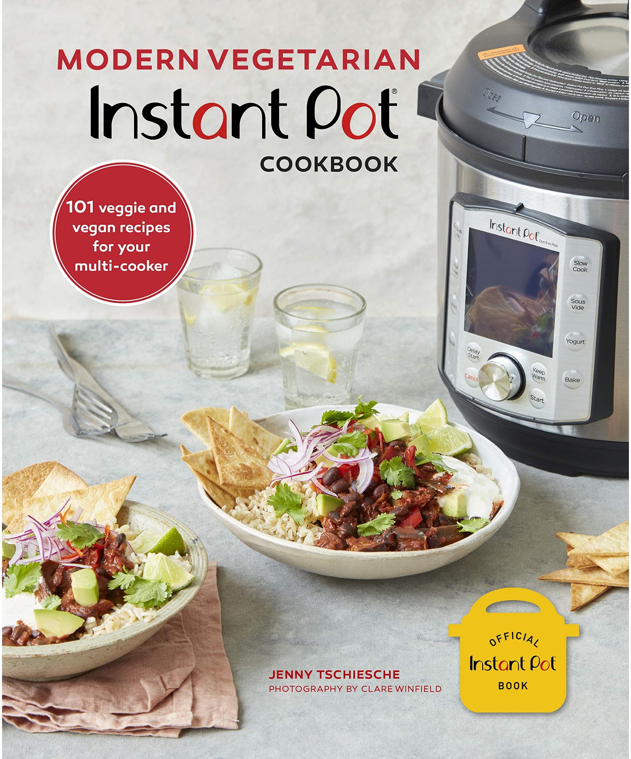 Ryland Peters & Small Modern Vegetarian Instant Pot Cookbook: 101 veggie and vegan recipes for your multi-cooker by Jenny Tschiesche