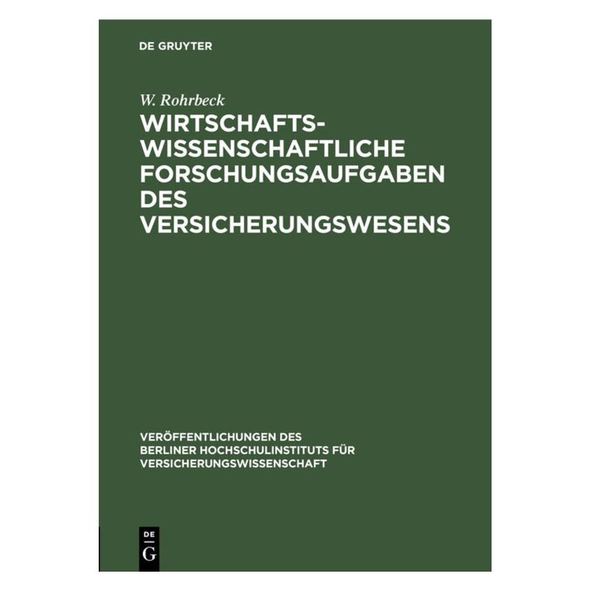 De Gruyter Rohrbeck:Wirtschaftswissenschaftliche F (Deutsch, Hardcover, W. Rohrbeck, Walter Rohrbeck) (67772873)