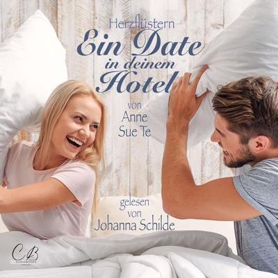 Herzflüstern - Ein Date in deinem Hotel - Anne Sue Te, Audio, 4099994780636