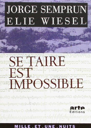 Elie Wiesel - Se taire est impossible - Preis vom 09.10.2026 07:28:09 h