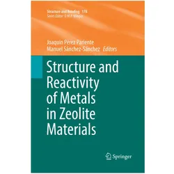 Structure and Reactivity of Metals in Zeolite Materials, Fachbücher von Joaquín Pérez Pariente, Manuel Sánchez-Sánchez